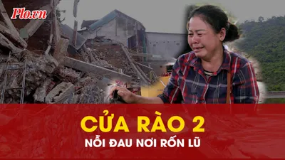Video: Giọt nước mắt nơi rốn lũ Cửa Rào 2 ở Nghệ An