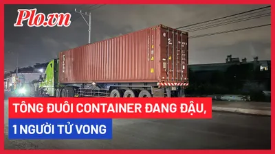 Video: Tông đuôi container đang đậu trên đường, người đàn ông tử vong tại chỗ