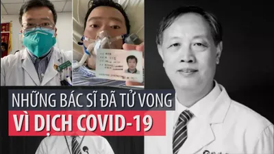 Video: Những bác sĩ đã tử vong vì dịch COVID-19