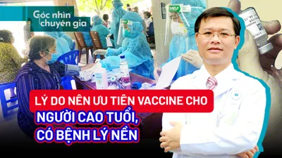 Video: Cần cấp bách tiêm vaccine cho người cao tuổi, có bệnh lý nền