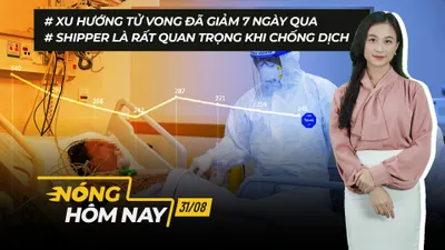 Nóng hôm nay: Số ca tử vong ở TP.HCM đang có xu hướng giảm