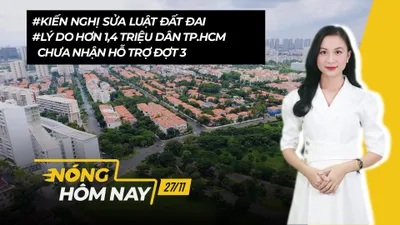 Nóng hôm nay: Kiến nghị sửa Luật Đất đai; Giá vàng bất ngờ bật tăng mạnh