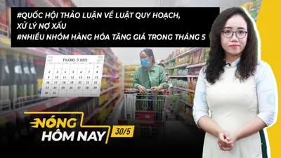 Nóng hôm nay: Quốc hội thảo luận về luật quy hoạch, xử lý nợ xấu, đầu tư cao tốc