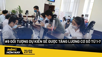 Nóng hôm nay: 9 đối tượng dự kiến được tăng lương cơ sở từ 1-7