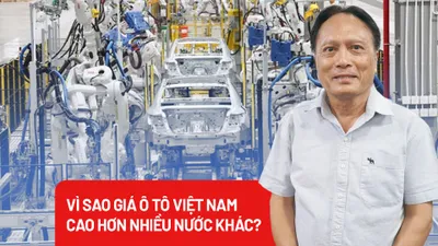 Vì sao giá ô tô Việt Nam cao hơn nhiều nước khác?