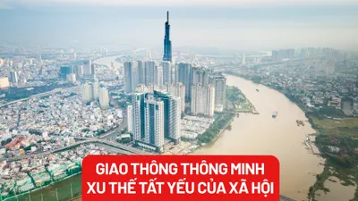 Giao thông thông minh là trụ cột của đô thị thông minh