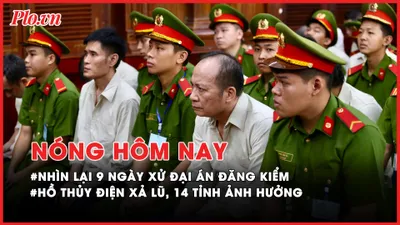 Nóng hôm nay: Nhìn lại 9 ngày xử đại án đăng kiểm; Vì sao nguyên Trưởng ban quản lý Khu nông nghiệp Công nghệ cao TP.HCM bị bắt?