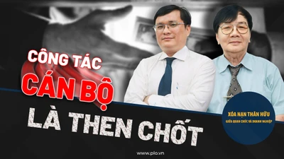 Phòng, chống quan hệ ‘thân hữu’: Công tác cán bộ là then chốt