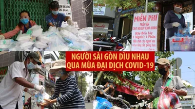 Người Sài Gòn dìu nhau qua mùa đại dịch COVID-19
