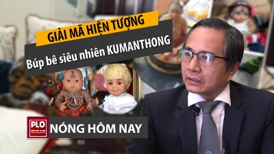 Nóng hôm nay 8-4: Sự thật về búp bê ‘siêu nhiên’ Kumanthong