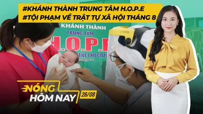 Nóng hôm nay: Chăm sóc trẻ sơ sinh có mẹ nhiễm COVID-19; Tội phạm tháng 8 giảm
