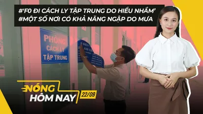 Nóng hôm nay: Người dân vui mừng khi nới lỏng giãn cách; Gom nhầm F0 đi cách ly