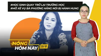 Nóng hôm nay: Bà Phương Hằng nói bị hành hung; Học sinh quay trở lại trường học 