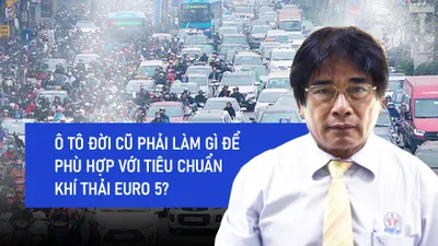 Video: Ô tô đời cũ phải làm gì để phù hợp với tiêu chuẩn khí thải Euro 5?