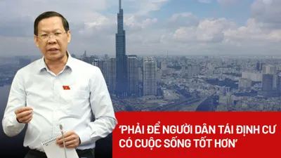 Chủ tịch UBND TP.HCM Phan Văn Mãi: ‘Phải để người dân tái định cư có cuộc sống tốt hơn’