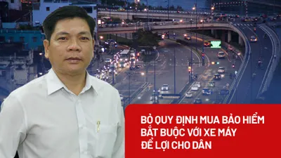 Video: Bỏ quy định mua bảo hiểm bắt buộc với xe máy để lợi cho dân 