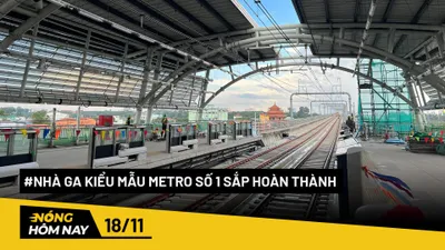 Nóng hôm nay: Nhà ga kiểu mẫu của tuyến metro số 1 sắp hoàn thành