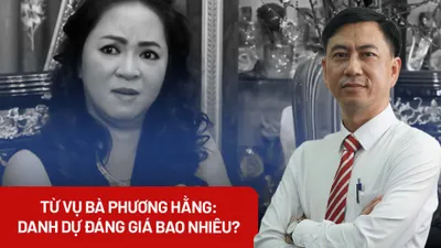 Từ vụ bà Phương Hằng: Danh dự đáng giá bao nhiêu?