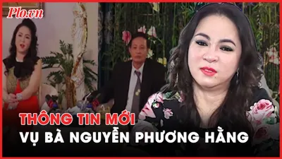 Nóng hôm nay: TAND TP.HCM trả hồ sơ vụ bà Nguyễn Phương Hằng để điều tra bổ sung