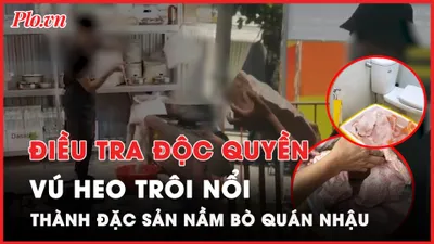 Trailer Điều tra: Vú heo trôi nổi từ Trung Quốc thành đặc sản nầm bò quán nhậu