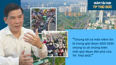 Cần sự đột phá để giảm tải hạ tầng giao thông cho TP Thủ Đức