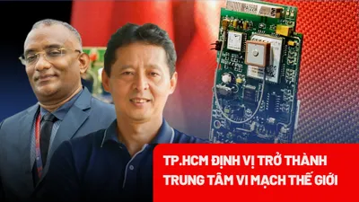 Định vị trở thành trung tâm vi mạch thế giới: TP.HCM cần làm gì?
