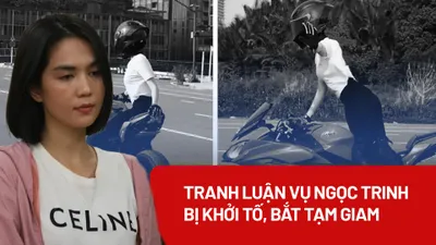 Những tranh luận liên quan vụ Ngọc Trinh bị khởi tố, bắt tạm giam