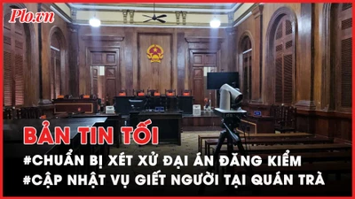 Bản tin tối 16-07: Chuẩn bị xét xử đại án đăng kiểm; Diễn biến mới vụ 1 phụ nữ bị đâm chết ở quán trà