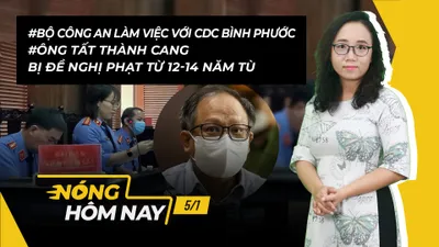 Nóng hôm nay: Ông Tất Thành Cang bị đề nghị phạt từ 12-14 năm tù
