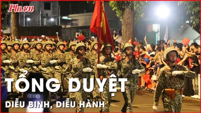 Trực tiếp: Tổng duyệt diễu binh, diễu hành cấp Nhà nước chào mừng đại lễ 30-4