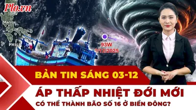 Thời sự sáng 3-12: Áp thấp nhiệt đới dự báo mạnh lên nhanh, có thể thành bão số 16 ở Biển Đông?
