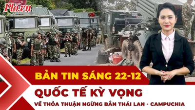 Thời sự sáng 22-12: Tìm giải pháp giảm leo thang, chấm dứt xung đột Thái Lan - Campuchia từ hội nghị của ASEAN