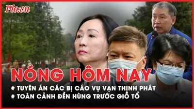 Nóng hôm nay: Những diễn biến sau khi bà Trương Mỹ Lan bị tuyên tử hình