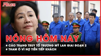 Nóng hôm nay: Cáo trạng truy tố bà Trương Mỹ Lan giai đoạn 2