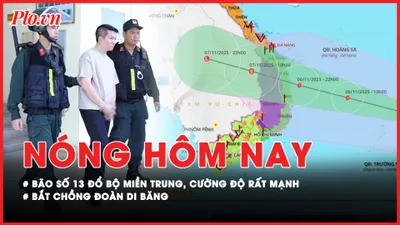 Nóng hôm nay: Bão số 13 có cường độ rất mạnh, đang lao nhanh vào đất liền miền Trung; Bắt chồng ca sĩ Đoàn Di Băng vụ kem chống nắng giả