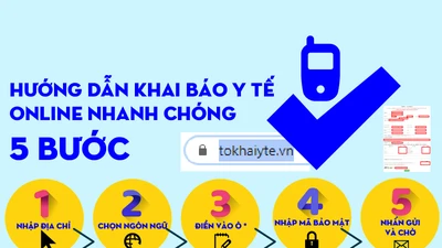 Hướng dẫn khai báo y tế toàn dân 5 bước nhanh chóng