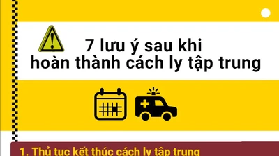7 lưu ý sau khi hoàn thành cách ly tập trung