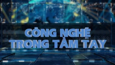 Ngày mai ra mắt chuyên mục Công nghệ trong tầm tay