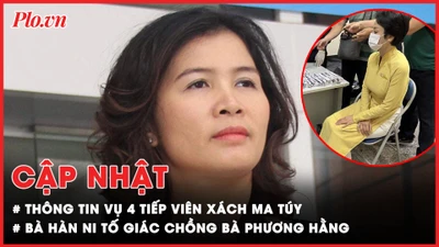 Điểm tin ANTT cuối tuần: Vụ bà Hàn Ni tố giác chồng bà Phương Hằng; Vụ 4 tiếp viên xách ma túy