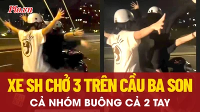 Phẫn nộ clip xe SH chở 3, cả nhóm buông 2 tay, cười đùa trên cầu Ba Son 