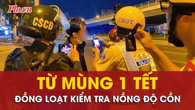 Đồng loạt kiểm tra nồng độ cồn từ mùng 1 Tết Nguyên đán Bính Ngọ
