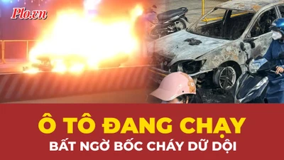 Video: Ô tô đang chạy, bất ngờ bốc cháy dữ dội 