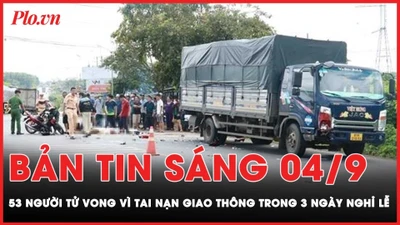 Bản tin sáng 4-9: 53 người tử vong vì tai nạn giao thông trong 3 ngày nghỉ Lễ Quốc khánh
