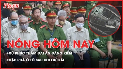 Nóng hôm nay: Xử phúc thẩm đại án đăng kiểm; Hé lộ tình tiết ban đầu vụ thanh niên đi xe máy đập phá ô tô