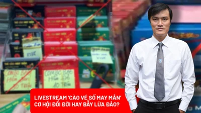 ‘Cào vé số may mắn’ trên livestream: Cơ hội đổi đời hay chiêu lừa đảo tinh vi?