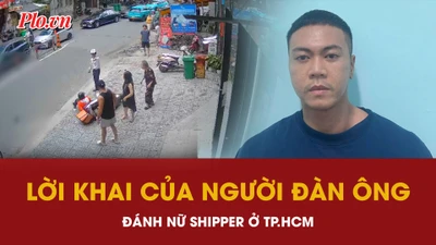Người đàn ông đánh nữ shipper ở TP.HCM đã khai gì tại cơ quan công an?
