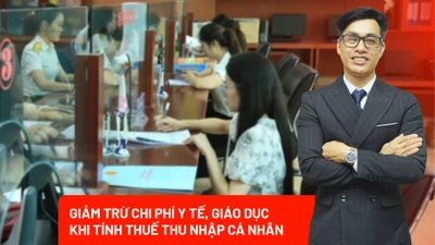 Giảm trừ chi phí y tế, giáo dục khi tính thuế TNCN như thế nào cho hợp lý?