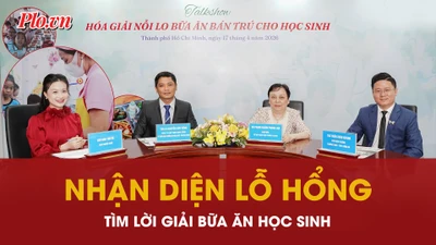 Talkshow: ‘Hoá giải nỗi lo bữa ăn bán trú cho học sinh’