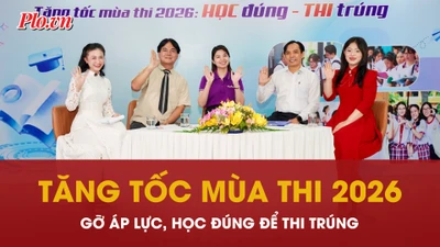 Talkshow 'Tăng tốc mùa thi 2026: Học đúng - thi trúng'