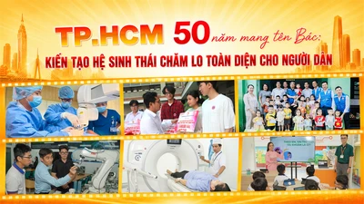 Tự hào 50 năm Thành phố mang tên Bác - Kỳ 3: TP.HCM kiến tạo hệ sinh thái chăm lo toàn diện cho người dân 
